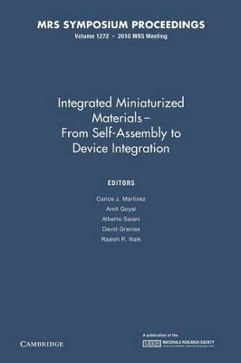 Integrated Miniaturized Materials: Volume 1272 by Carlos J. Martinez