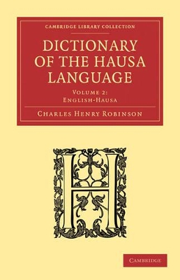 Dictionary of the Hausa Language by Charles Henry Robinson