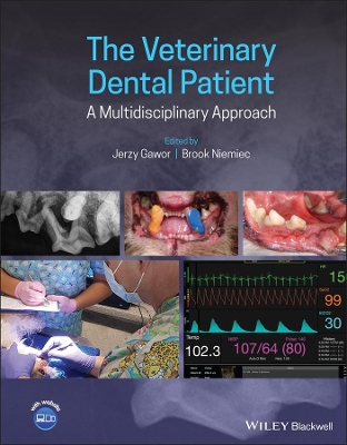 The Veterinary Dental Patient: A Multidisciplinary Approach book