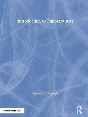 Introduction to Puppetry Arts book
