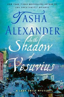 In the Shadow of Vesuvius: A Lady Emily Mystery book