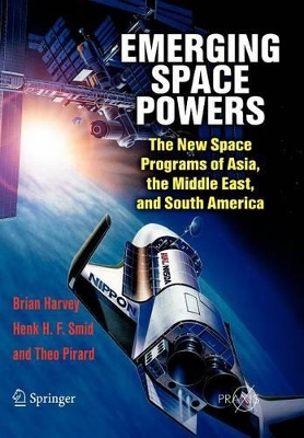 Emerging Space Powers by Brian Harvey