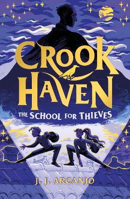 Crookhaven: The School for Thieves book