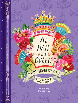 All Hail the Queen: Twenty Women Who Ruled book