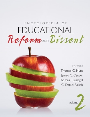 Encyclopedia of Educational Reform and Dissent by Thomas C. (Caspar) Hunt