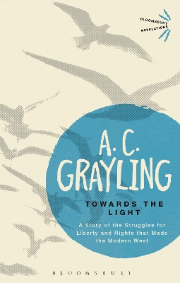 Towards the Light by Professor A. C. Grayling