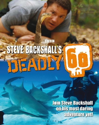 Steve Backshall's Deadly 60 book