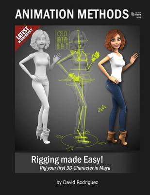 Animation Methods - Rigging Made Easy book