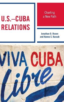 U.S.-Cuba Relations book