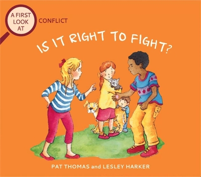 A First Look At: Conflict: Is It Right To Fight? book