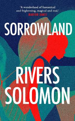 Sorrowland by Rivers Solomon