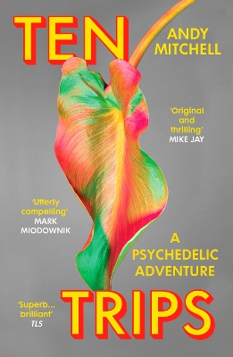 Ten Trips: A Psychedelic Adventure book