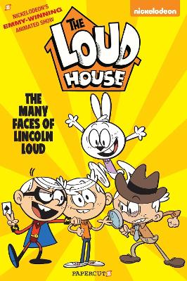 The Loud House #10: The Many Faces of Lincoln Loud book