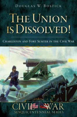 Union Is Dissolved! book