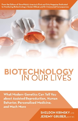 Biotechnology in Our Lives book