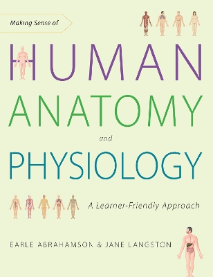 Making Sense Of Human Anatomy And Physiology book