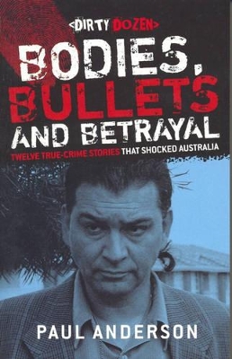 Bodies, Bullets and Betrayal book