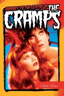 Journey to the Centre of the Cramps book