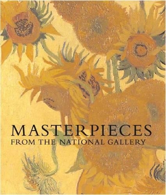 Masterpieces From The National Gallery book