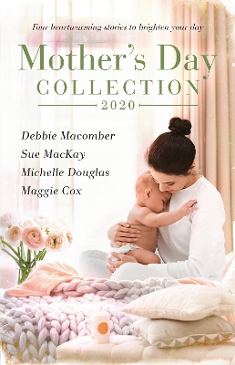 Mother's Day Collection 2020/The Twenty-First Wish/Midwife...to Mum!/TheAristocrat and the Single Mum/Mistress, Mother...Wife? book