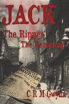 Jack The Ripper: The Becoming book