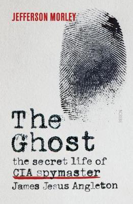The Ghost by Jefferson Morley