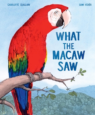 What the Macaw Saw book