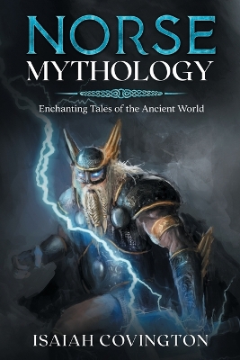 Norse Mythology: Enchanting Tales of the Ancient World book