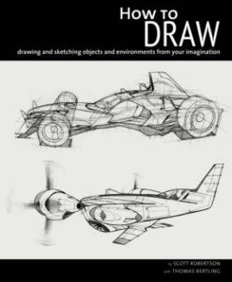 How to Draw: Drawing and Sketching Objects and Environments book