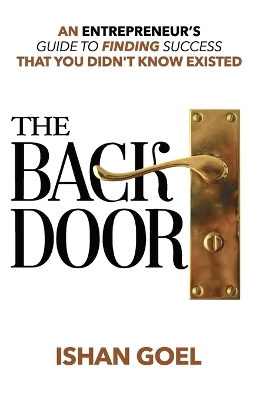The Back Door by Ishan Goel