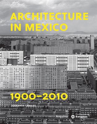 Architecture in Mexico, 1900–2010 book