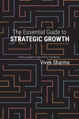 The Essential Guide to Strategic Growth: Avoiding 