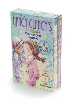Fancy Nancy: Nancy Clancy's Ultimate Chapter Book Quartet book