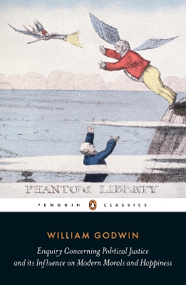 An Enquiry Concerning Political Justice by William Godwin