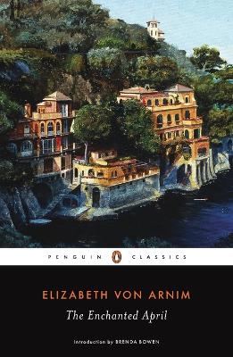 Enchanted April by Elizabeth von Arnim