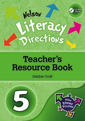 Nelson Literacy Directions 5 Teacher's Resource Book with CD-ROM : Nelson Literacy Directions 5 Teacher's Resource Book with CD-ROM book