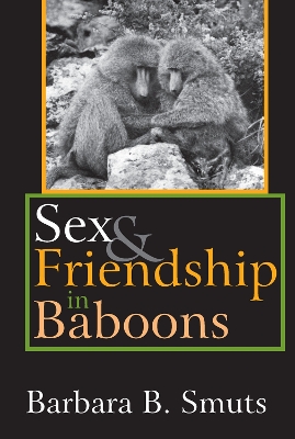 Sex and Friendship in Baboons book