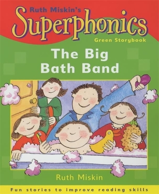 Superphonics: Green Storybook: The Big Bath Band book