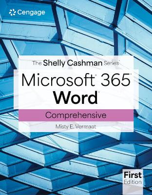 The Shelly Cashman SeriesÂ® MicrosoftÂ® Office 365Â® & WordÂ® Comprehensive book