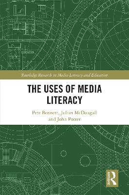 The Uses of Media Literacy book