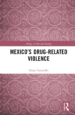 Mexico’s Drug-Related Violence book