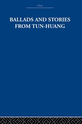 Ballads and Stories from Tun-Huang book