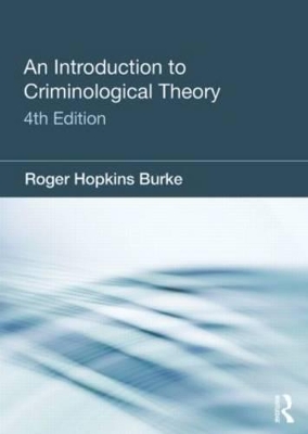 Introduction to Criminological Theory by Roger Hopkins Burke