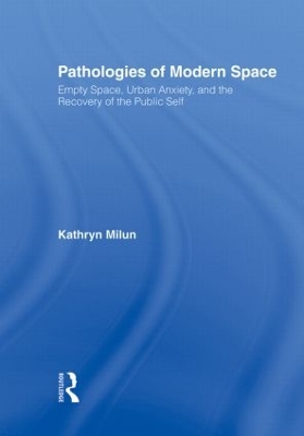 Pathologies Of Modern Space book