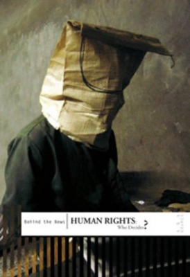Human Rights: Who Decides? book