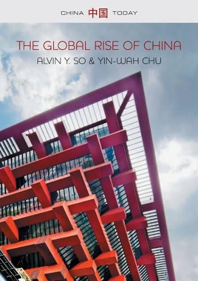 The Global Rise of China by Alvin Y. So