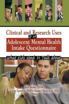 Clinical and Research Uses of an Adolescent Mental Health Intake Questionnaire book