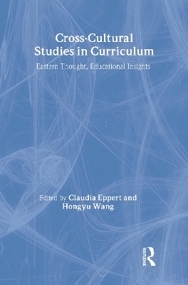 Cross-Cultural Studies in Curriculum by Claudia Eppert