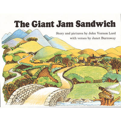 The Giant Jam Sandwich by John Vernon Lord