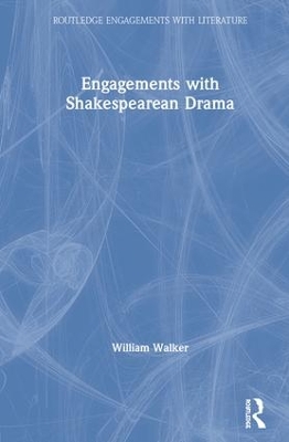 Engagements with Shakespearean Drama book